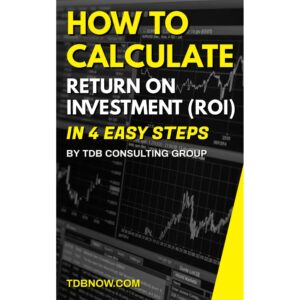 How To Calculate Return on Investment ROI Guidebook