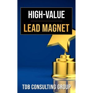 High-Value Lead Magnet